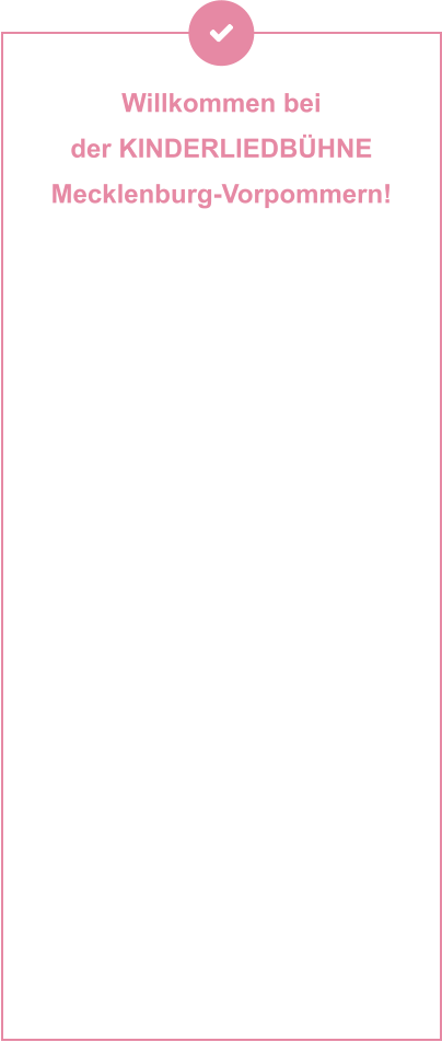 Willkommen bei  der KINDERLIEDBÜHNE  Mecklenburg-Vorpommern!   Sie machen Geschichten hörbar, Musik erlebbar und Theater zum Abenteuer – für Kinder und Familien, die mit dem Herzen lauschen. Ob als Hörspiel, Lied oder Live-Bühnenzauber: Ihre Produktionen stecken voller Fantasie, Gefühl und einer Prise Augenzwinkern. Seit Jahrzehnten begeistern Andrea Peters und Thomas Birkigt kleine und große Ohren – mit Stoff aus dem Kinderalltag, Themen zum Staunen, Lachen oder Mitmachen und jeder Menge kreativer Ideen. Mal festlich, mal frech, mal zum Nachdenken – aber immer mit Musik, Botschaft und einem liebevollen Blick auf die Welt der Kinder. Was genau machen sie? Viel. Und gerne. Und immer wieder neu. Am besten einfach reinhören, reinschauen – und mit ihnen auf Reisen gehen.